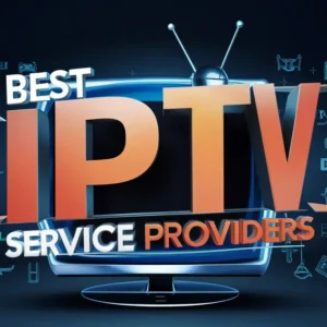 Best IPTV: Die besten IPTV Anbieter 2024
